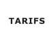 TARIFS